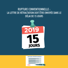 Rupture conventionnelle la lettre de rétractation doit être envoyée dans le délai de 15 jours