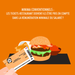 Minima-conventionnels--les-tickets-restaurant-doivent-ils-être-pris-en-compte-dans-la-rémunération-minimale-du-salarié